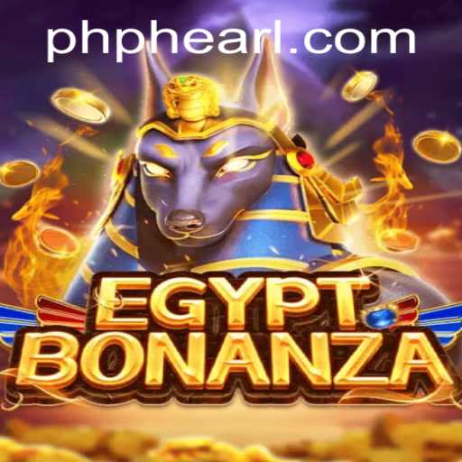 Discover the Thrill of EgyptBonanza and Unleash the Power of PH PHEARL