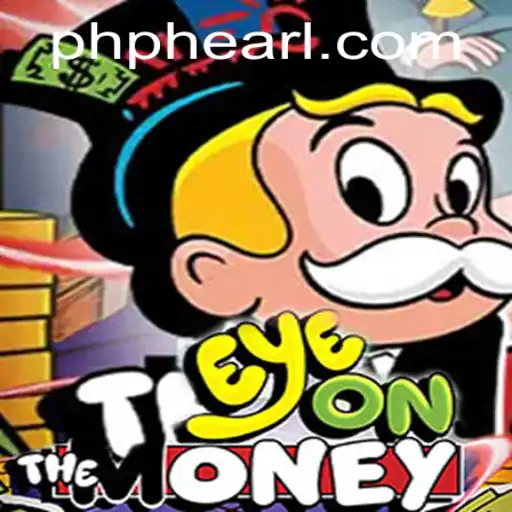 Explore the Thrilling World of EyeOnTheMoney: A New Gaming Sensation