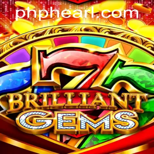 Discover the Thrilling World of BrilliantGems: PH PHEARL Challenge