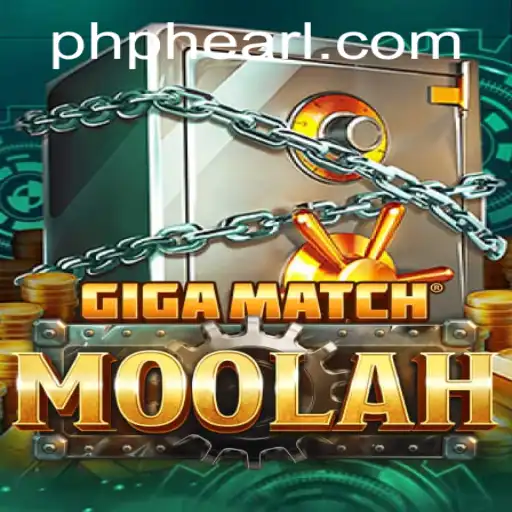 Unveiling GigaMatchMoolah: The Revolutionary Gaming Experience and Its PH PHEARL Connection